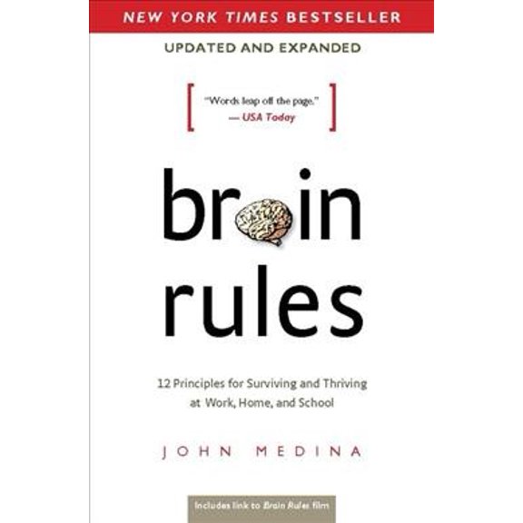 Pre-Owned Brain Rules (Updated and Expanded): 12 Principles for Surviving and Thriving at Work, Home, and School (Paperback) 098326337X 9780983263371