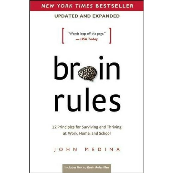Pre-Owned Brain Rules (Updated and Expanded): 12 Principles for Surviving and Thriving at Work, Home, and School (Paperback) 098326337X 9780983263371