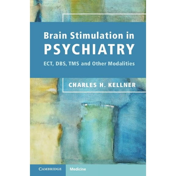 Brain Stimulation in Psychiatry, (Paperback)