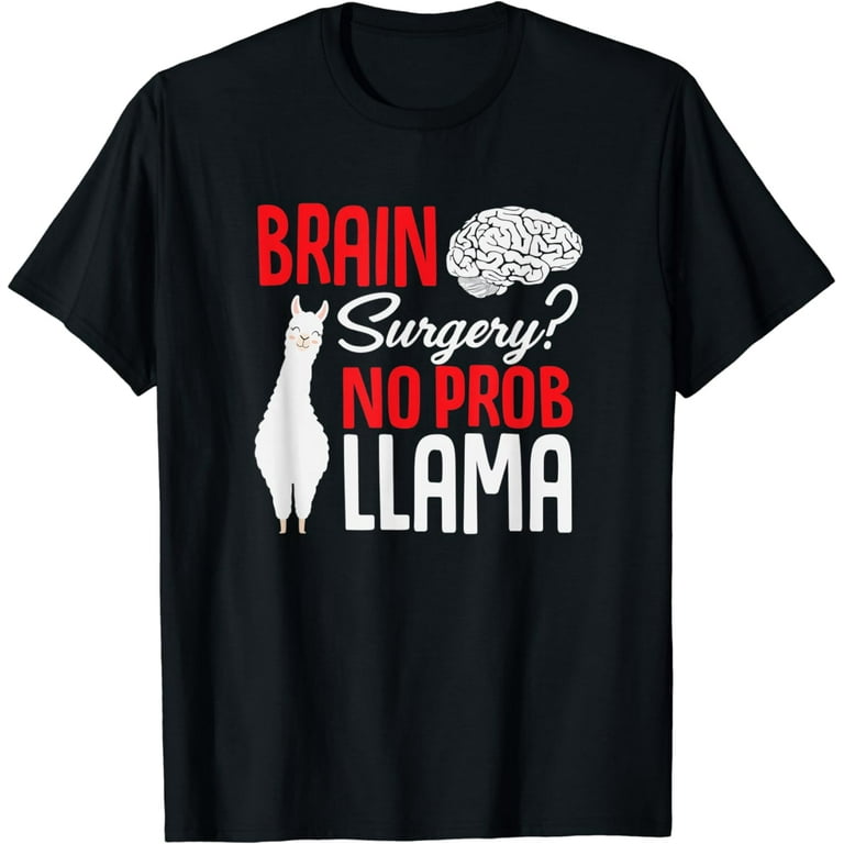 Open Heart Surgery No Prob Llama Recover After Gag Gift Tee T-Shirt Open Heart Surgery No Prob Llama Recover After Gag Gift Tee T-Shirt