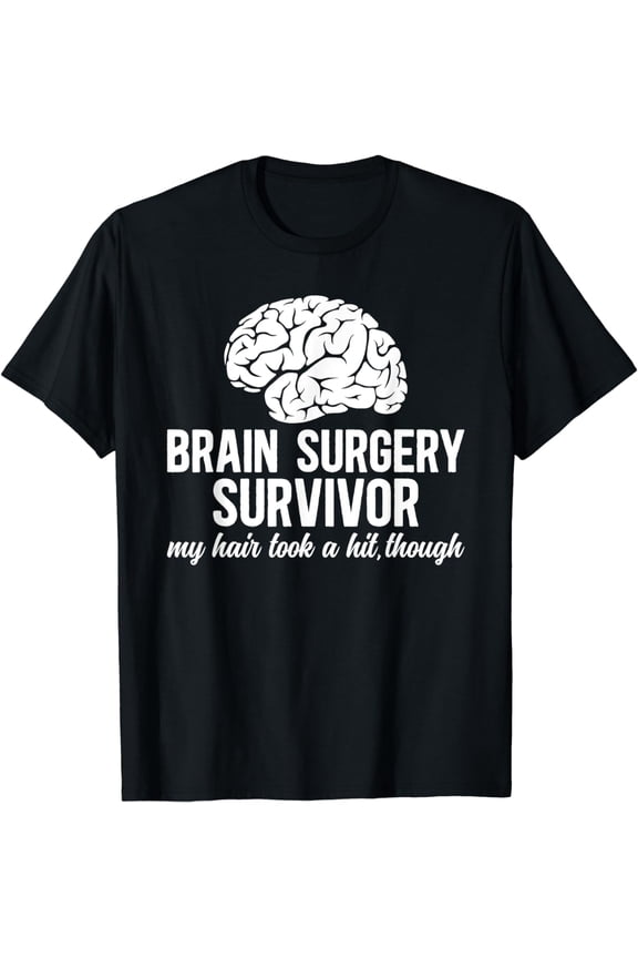 Brain Surgery Survivor Funny Brain Surgery Recovery T-Shirt