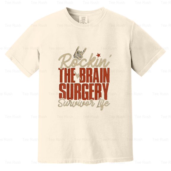 Brain Surgery Survivor Head Injury Tumor Cancer Warrior Fighter Gift, Comfort Color T-Shirt Unisex, up to 4XL