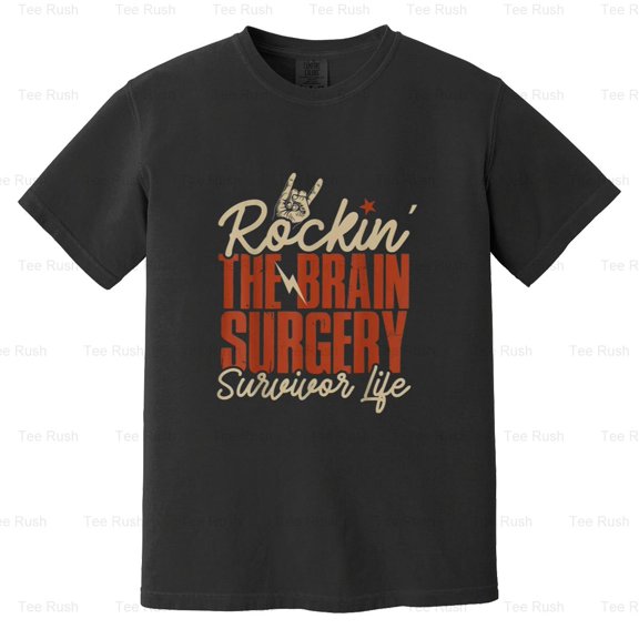 Brain Surgery Survivor Head Injury Tumor Cancer Warrior Fighter Gift, Comfort Color T-Shirt Unisex, up to 4XL
