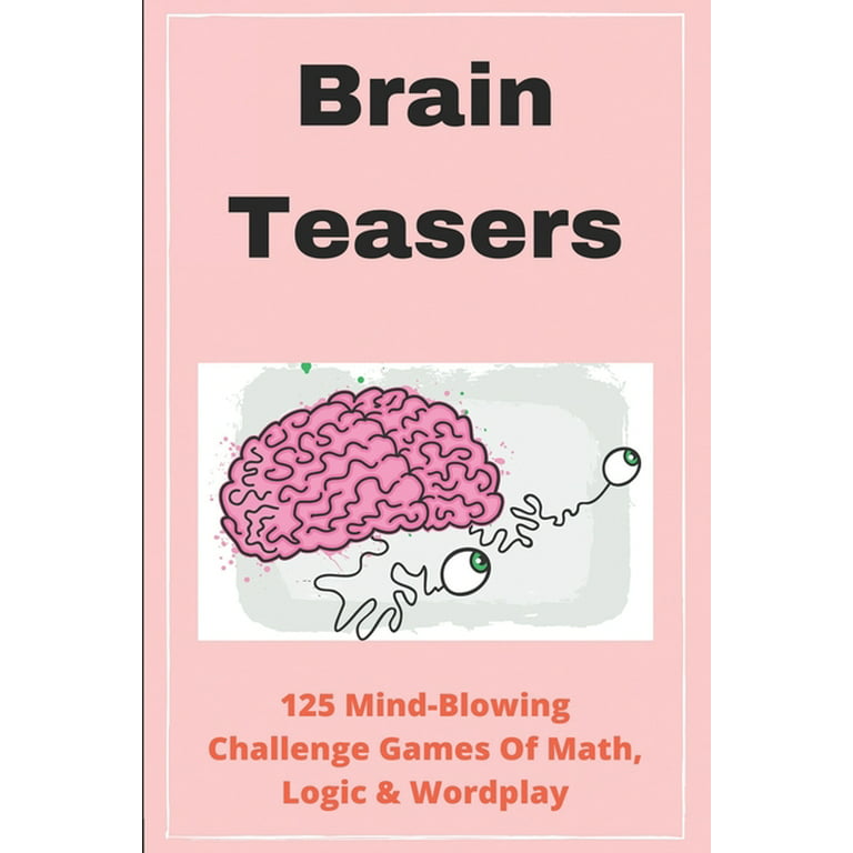 125 Brain Teasers for Kids (With Answers!)—Printable Brain Teasers for Kids  - Parade