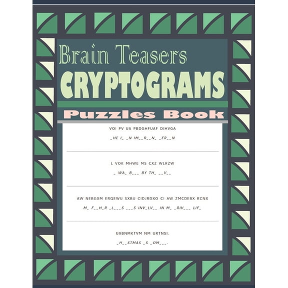 Brain Teasers Cryptograms Puzzles Book: Large Print Cryptoquotes Puzzle For Seniors, (Paperback)