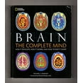 thumbnail image 1 of Pre-Owned Brain: The Complete Mind: How It Develops, How It Works, and How to Keep It Sharp (Paperback) 1435155998 9781435155992, 1 of 1