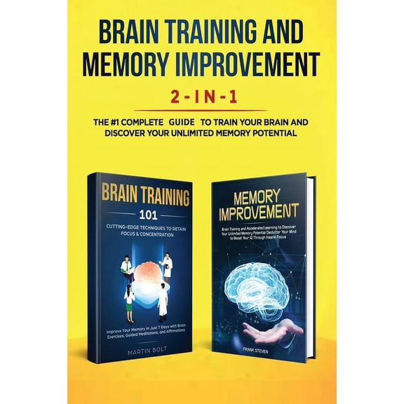 Brain Training and Memory Improvement 2-in-1: Brain Training 101 + Memory Improvement - The #1 Complete Box Set to Train, (Paperback)