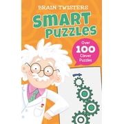 Brain Twisters Smart Puzzles Over 80 Clever Puzzles, Paperback