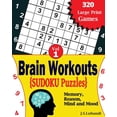 thumbnail image 1 of Brain Workouts Sudoku(numbered) Puzzles: Brain Workouts SUDOKU(Numbered) Puzzles (Series #1) (Paperback), 1 of 1