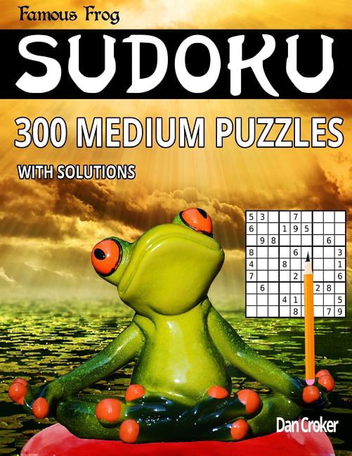 Brain Yoga: Famous Frog Sudoku 300 Medium Puzzles With Solutions : A Brain Yoga Series Book (Series #10) (Paperback)