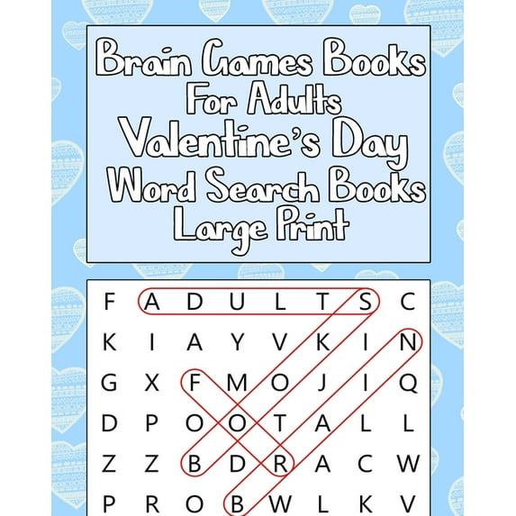 Brain games books for adults Valentine's Day Word Search Books Large Print: Puzzle Books For Adults Word Games - Va, (Paperback)