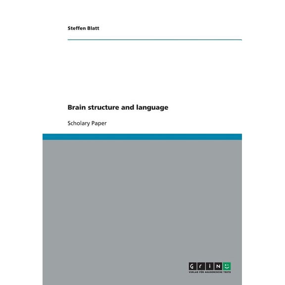 Brain structure and language (Paperback)