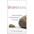 thumbnail image 1 of Brainblocks: Overcoming the 7 Hidden Barriers to Success, (Paperback), 1 of 1