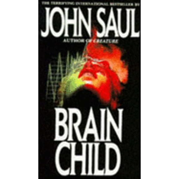 Pre-Owned Brainchild (Paperback 9780553171716) by John Saul