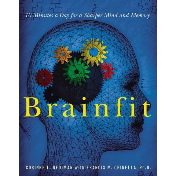 Brainfit: 10 Minutes a Day for a Sharper Mind and Memory, (Paperback)