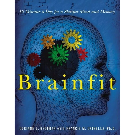 Brainfit: 10 Minutes a Day for a Sharper Mind and Memory, (Paperback)