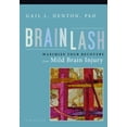 thumbnail image 1 of Pre-Owned Brainlash: Maximize Your Recovery From Mild Brain Injury (Paperback) 1932603409 9781932603408, 1 of 1