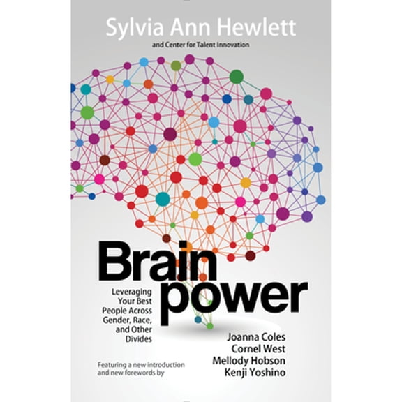 Pre-Owned Brainpower: Leveraging Your Best People Across Gender, Race, and Other Divides (Paperback) 0988931230 9780988931237