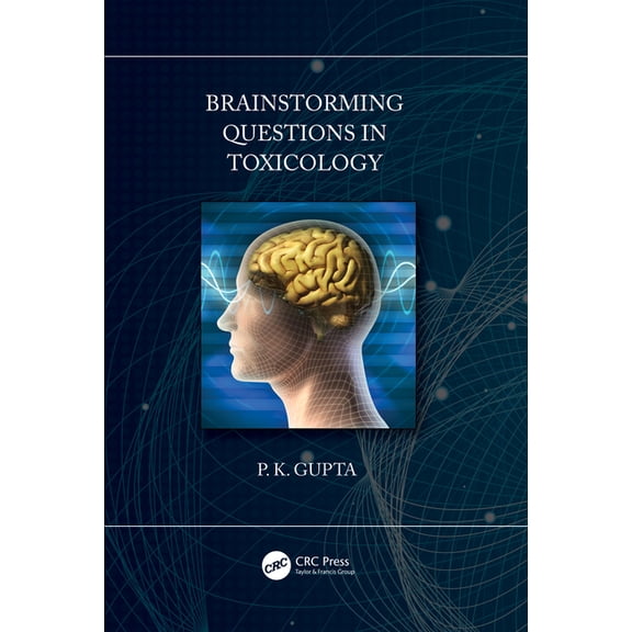 Brainstorming Questions in Toxicology, (Paperback)