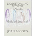 thumbnail image 1 of Brainstorming with the Angels: Guided Journal, (Paperback), 1 of 1