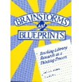 thumbnail image 1 of Pre-Owned Brainstorms and Blueprints: Teaching Library Research As a Thinking Process (Paperback) 0872876381 9780872876385, 1 of 1