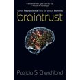 thumbnail image 1 of Pre-Owned Braintrust: What Neuroscience Tells Us About Morality (Hardcover) 069113703X 9780691137032, 1 of 1