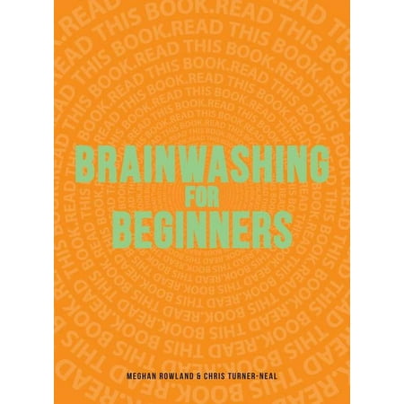 Brainwashing for Beginners (Paperback)