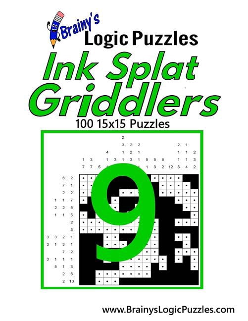 Brainy's Logic Puzzles Ink Splat Griddlers #9 : 100 15x15 Puzzles ...