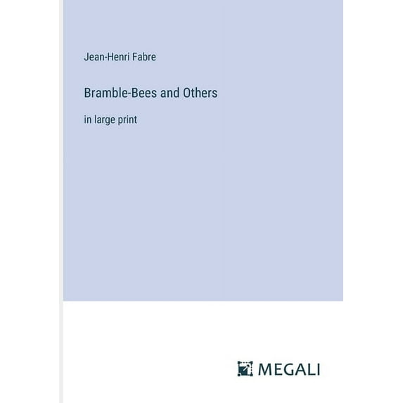 Bramble-Bees and Others: in large print, (Paperback)