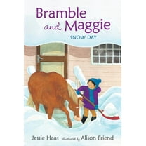 Bramble and Maggie: Snow Day (Hardcover)