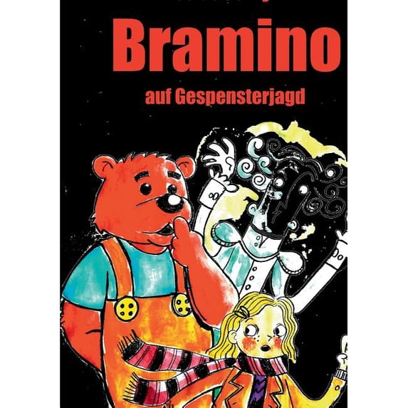 Bramino: auf Gespensterjagd, (Paperback)