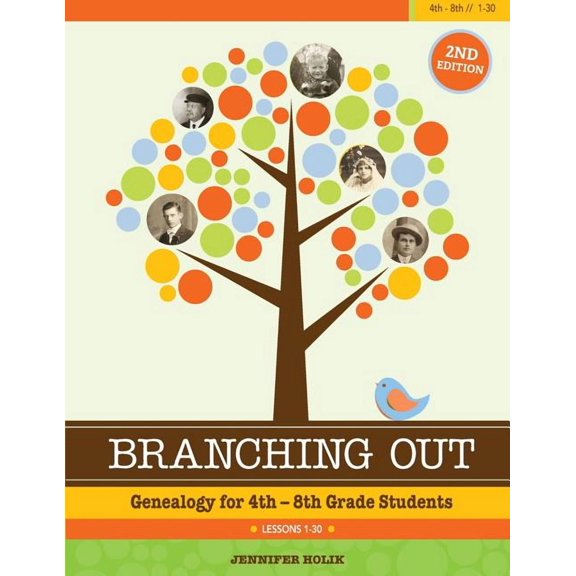 Branching Out: Branching Out: Genealogy for 4th-8th Grade (Paperback)