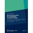 thumbnail image 1 of Brand Communities for Fast Moving Consumer Goods: An Empirical Study of Members' Behavior and the Economic Relevance for, (Paperback), 1 of 1