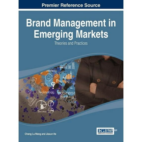 Brand Management in Emerging Markets: Theories and Practices, (Hardcover)