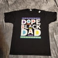 thumbnail image 1 of Brand New. DOPE BLACK DAD Graphic Tshirt. Black. Mens Size XL, 1 of 2