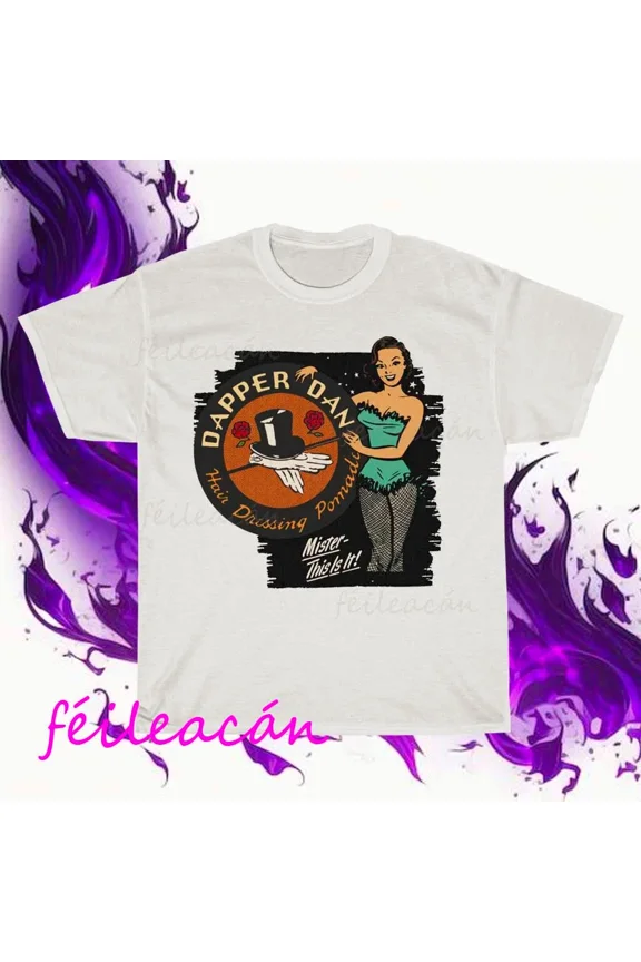 Brand New Dapper Dan Men’s Pomade Classic American T-Shirt Funny Size S to 5XL