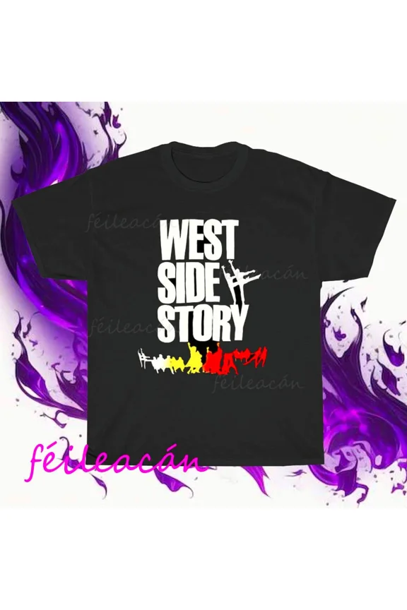 Brand New West Side Story Broadway Logo American T-Shirt Funny Size S to 5XL