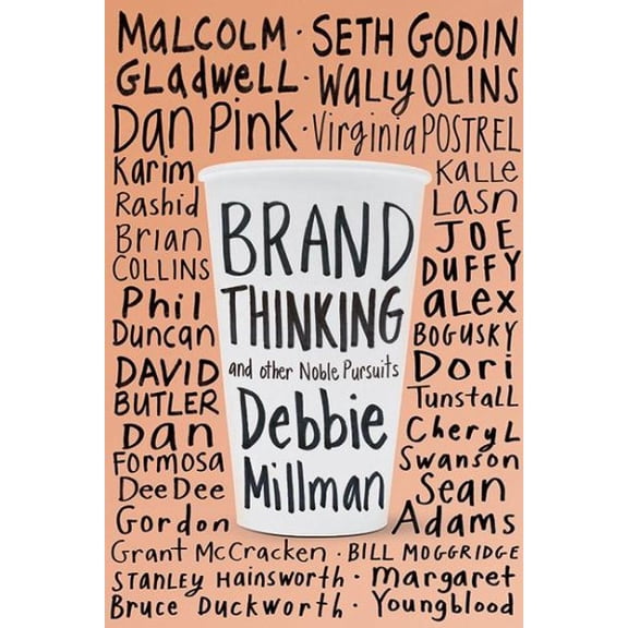 Brand Thinking and Other Noble Pursuits (Hardcover)