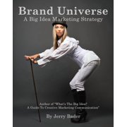Brand Universe A Big Idea Marketing Strategy, Paperback
