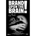 thumbnail image 1 of Brand Upon the Brain! Movie Poster Print (27 x 40) - Item # MOVCI1848, 1 of 1
