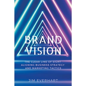 Pre-Owned Brand Vision : The Clear Line of Sight Aligning Business Strategy and Marketing Tactics (Paperback) 9781637421734