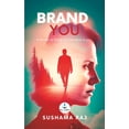 thumbnail image 1 of Brand You : A Guide to bring out the best in you (Paperback), 1 of 1