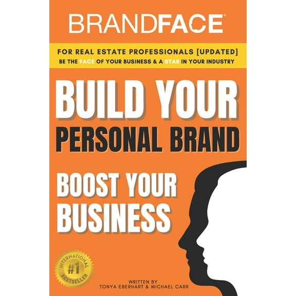 Brandface for Real Estate Professionals Updated: Be the Face of Your Business & a Star in Your Industry