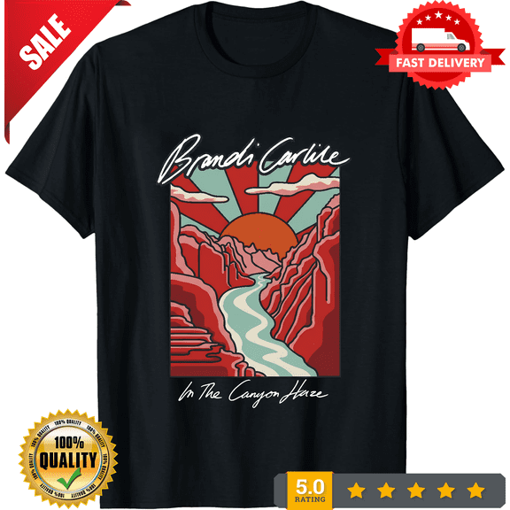 Brandi Carlile In The Canyon Haze Gift For Fans Unisex All Size Shirt, LIMITED EDITION-TH74798