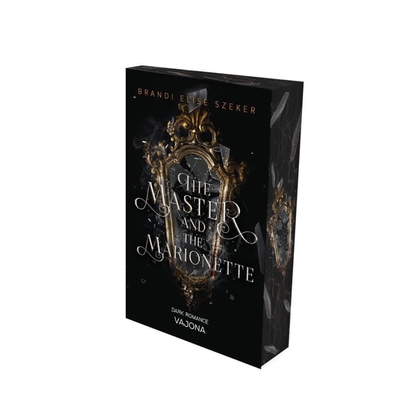 Brandi Elise Sz The Master and The Marionette (The Pawn and The Puppet 2): DARK ROM (Paperback)