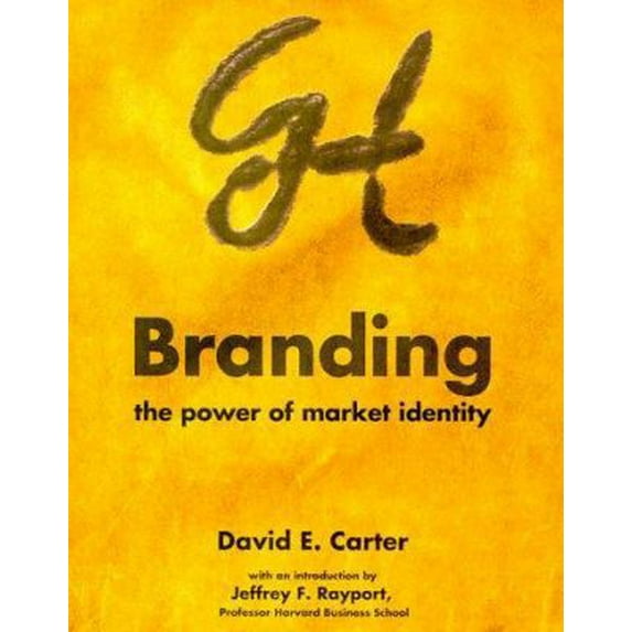 Pre-Owned Branding: The Power of Market Identity (Paperback) 0823066312 9780823066315