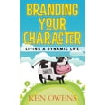 thumbnail image 1 of Pre-Owned Branding Your Character: Living A Dynamic Life Paperback, 1 of 1