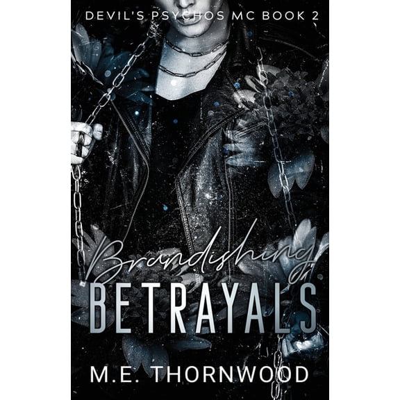 Brandishing Betrayals, (Paperback)