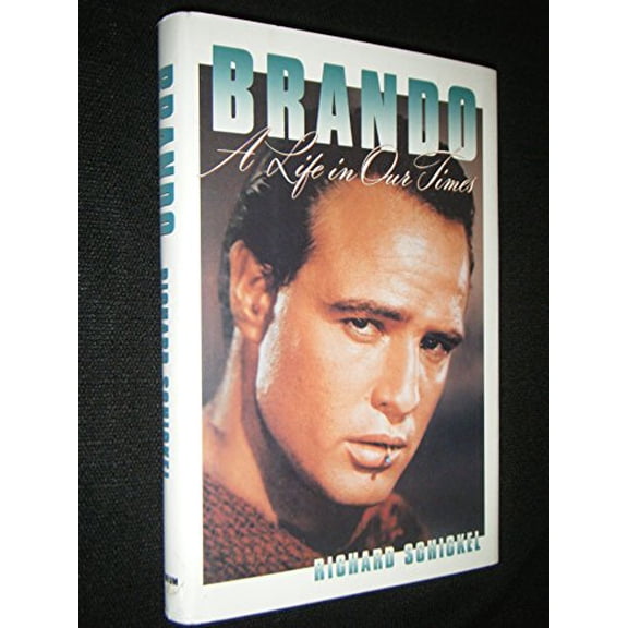Pre-Owned Brando: A Life in Our Times (Hardcover) 0689121083 9780689121081