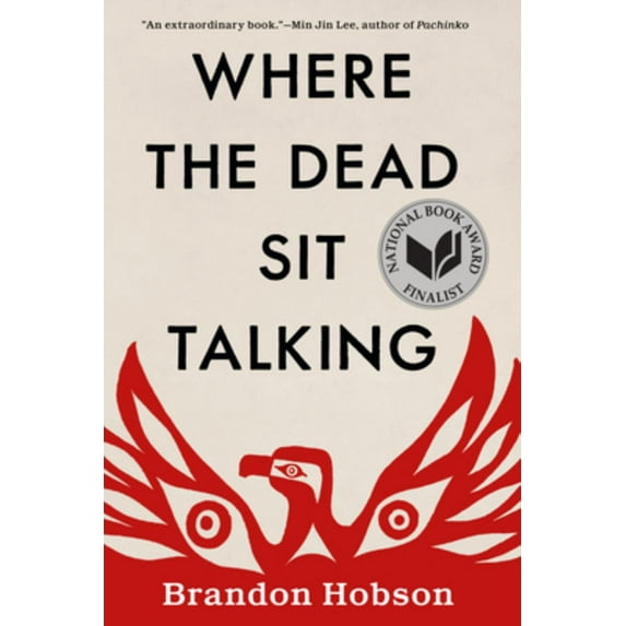 Where the Dead Sit Talking (Paperback)